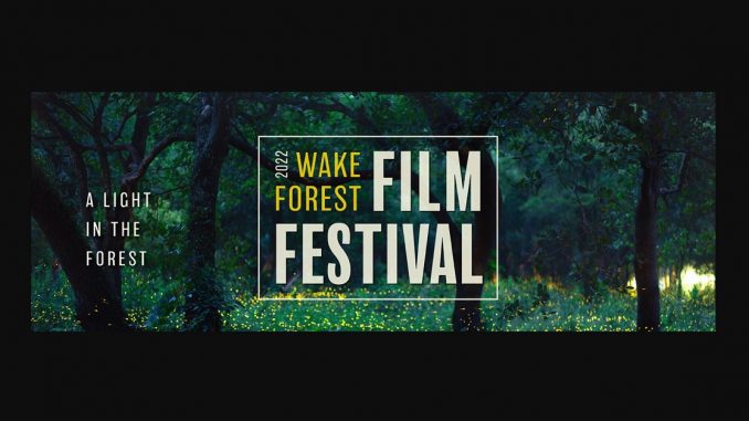 2022 Wake Forest Film Festival, A Light in the Forest. Source: Town of Wake Forest